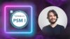 Professional Scrum Master PSM 1 / Practice Test [2026]