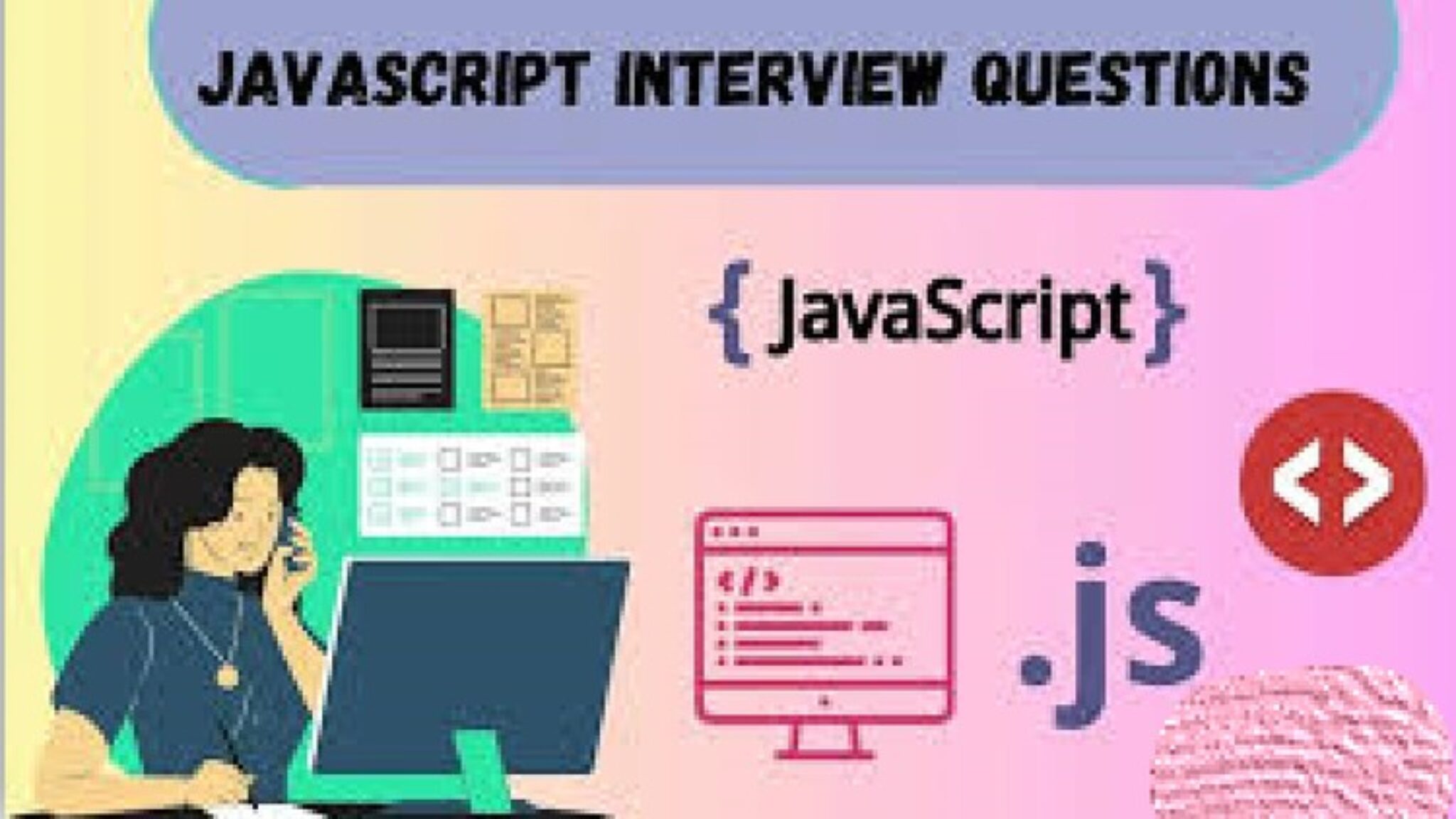 JavaScript Interview Questions: Basics to Advanced (2025) - Free Online ...