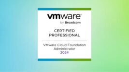 VMware Cloud Foundation 5.2 Administrator (2V0-11.24)