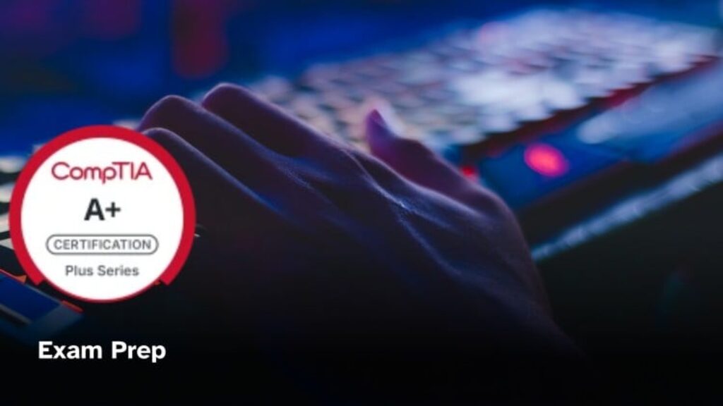 CompTIA A+ Core 2 (220-1202) Practice Exams - Free Online Courses with ...