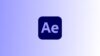 Adobe After Effects CC Master Course – VFX & Motion Graphics