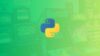 Python: Crea tu primer juego con Pygame
