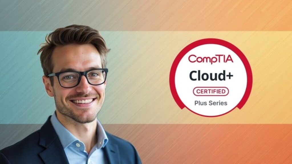 CV0-004 CompTIA Cloud+ Test Exams [2026] - Free Online Courses with ...