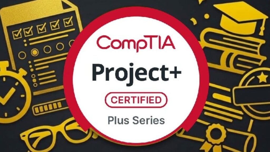 1500 Questions | CompTIA Project+ Certification 2026 - Free Online ...