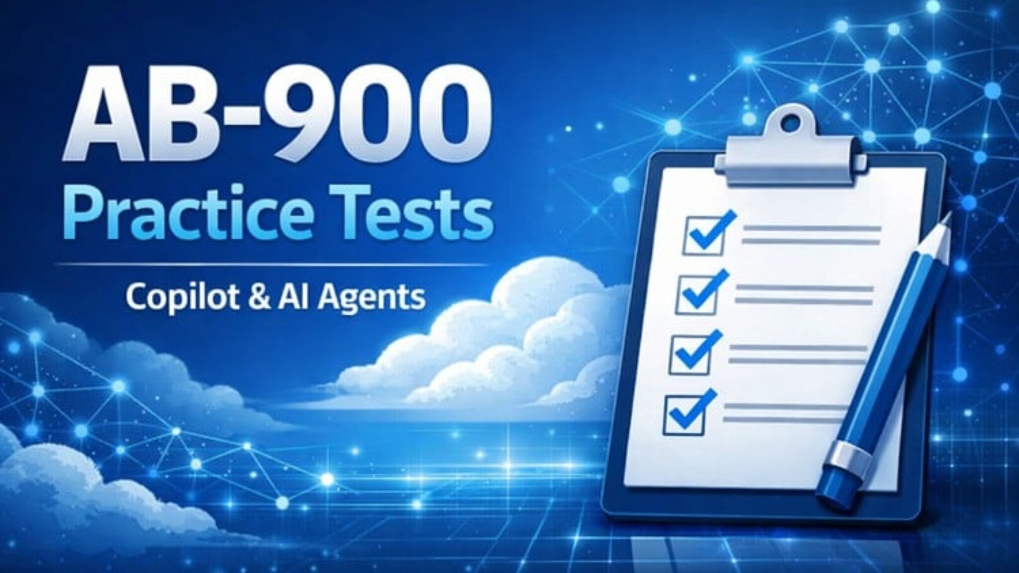 AB-900 Copilot & AI Agent Administration Practice Tests 2026 - Free ...