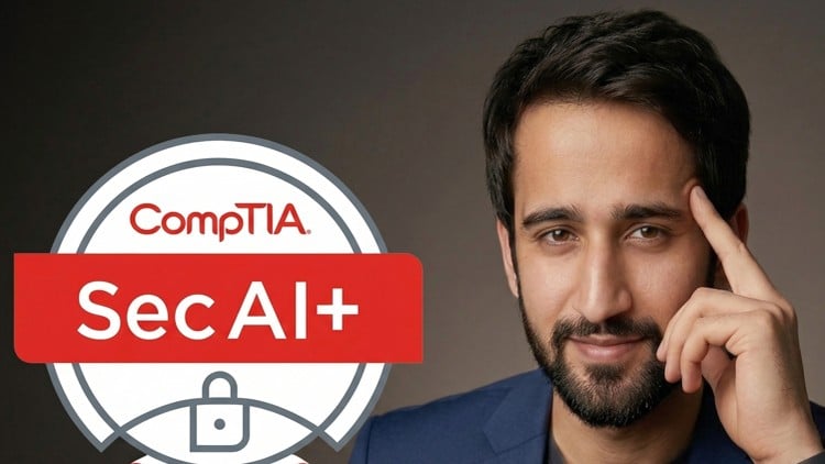 Ultimate CompTIA SecAI+ 2026 Course - Free Online Courses with Certificates