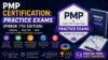 PMP Certification: Practice Exams (PMBOK 7th Edition)