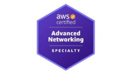 [NEW] AWS Certified Advanced Networking – Specialty