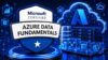 DP-900: Azure Data Fundamentals Practice Tests 2026 UPDATED