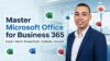 Master In Microsoft Office 365 For Business