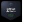 GitHub Actions GH-200 Practice Tests