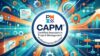 PMI CAPM Practice Questions 2026 Exam Prep