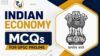 Economy MCQs for UPSC CSE and State PCSs