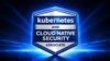 Kubernetes and Cloud Native Security (KCSA) — 1500 Questions