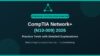 Master CompTIA Network+ (N10-009) with Practice Tests