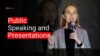 Public Speaking and Presentations