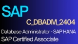 SAP C_DBADM_2404: Database Administrator HANA | Exam Dumps