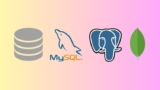 Complete Database Course: SQL, MySQL, PostgreSQL & MongoDB